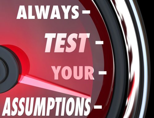 Get Ahead in Relationships by Testing Assumptions and Expectations